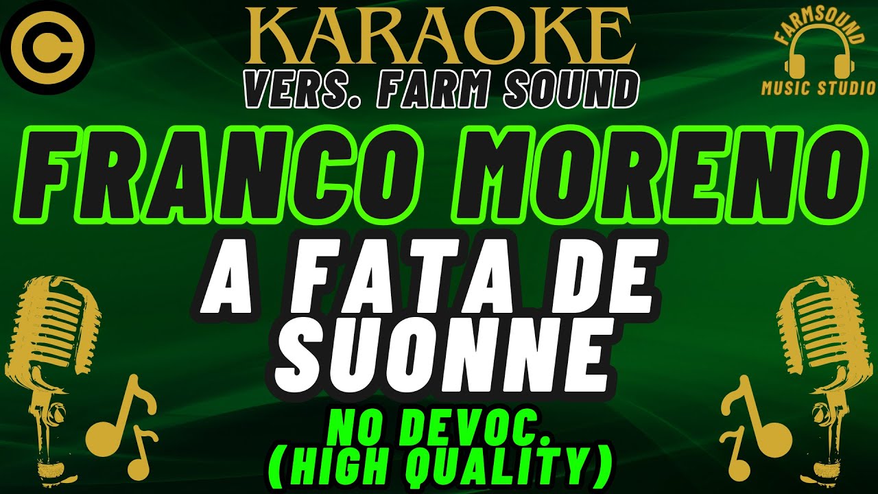 Franco Moreno - A Fata De Suonne - Karaoke FarM SounD "HIGH QUALITY"