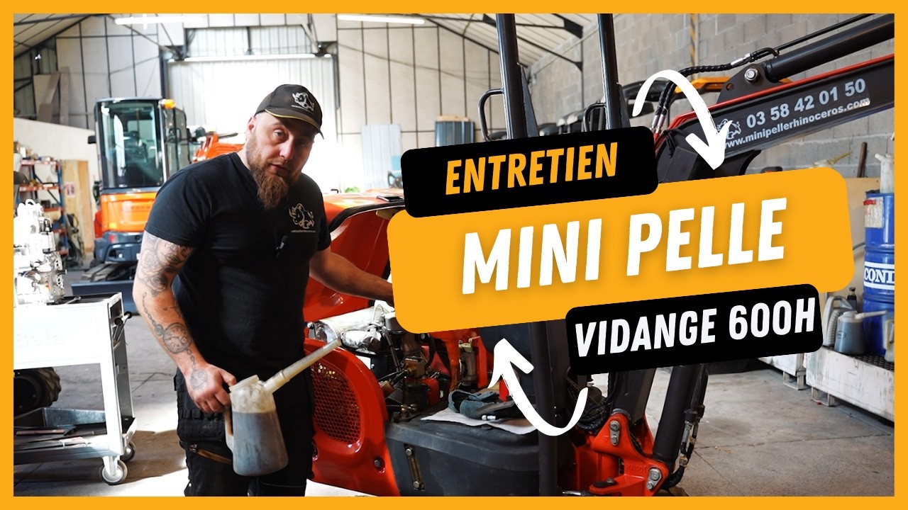 Entretien d’une Mini-Pelle Rhinoceros 800kg modèle XN-10 / Vidange 600h