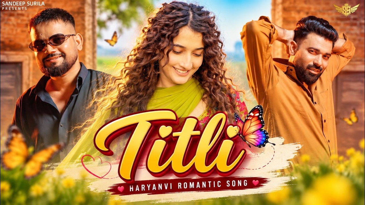 TITLI (Official Video) Sandeep Surila | Ajay Bhagta & Deep Curls | New Haryanvi Romantic Song 2026