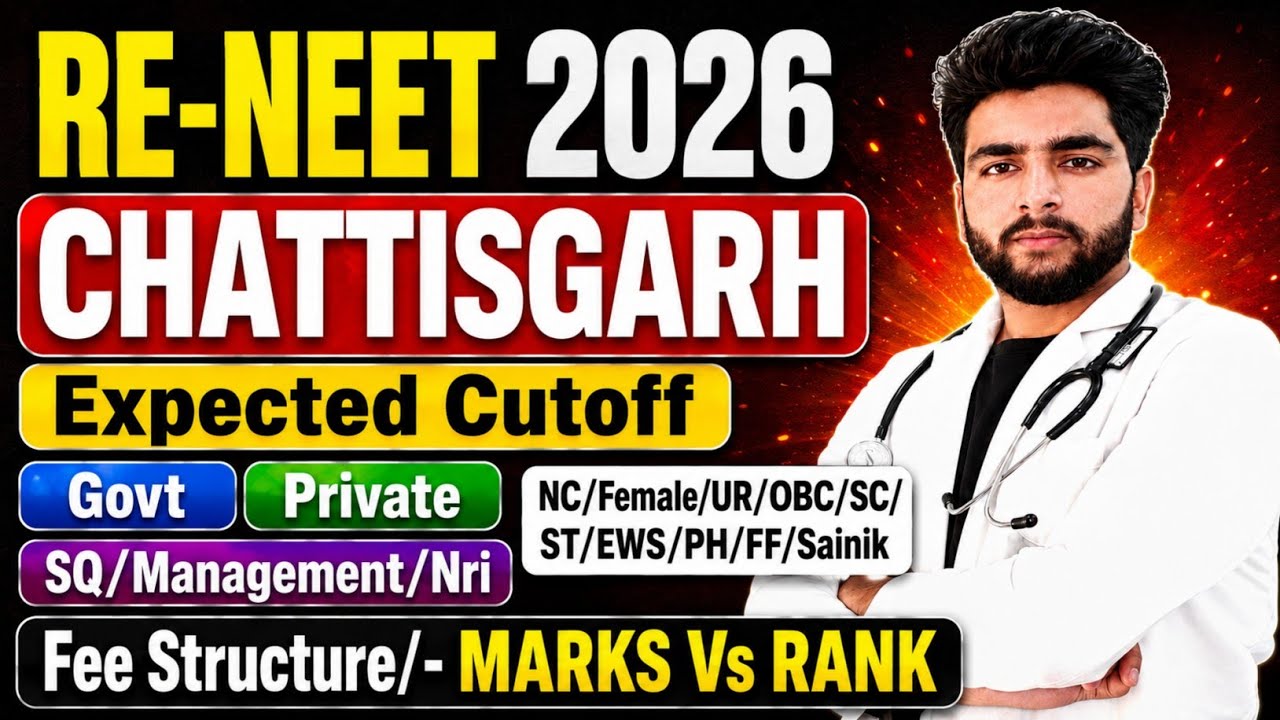 Chhattisgarh NEET 2026 Expected Cutoff for Govt & Private Colleges Category-Wise | Fee Structure ...