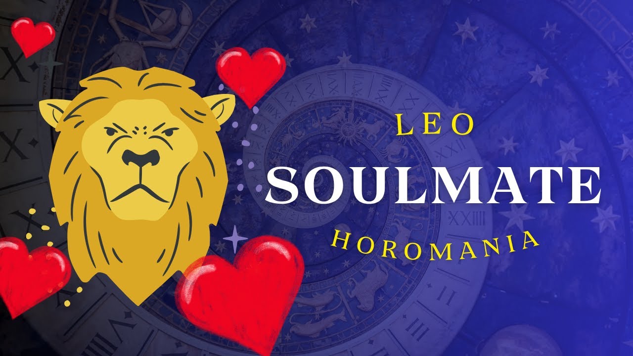 WHO IS LEO SOULMATE? | Love Compatibility Based on Your Zodiac Sign