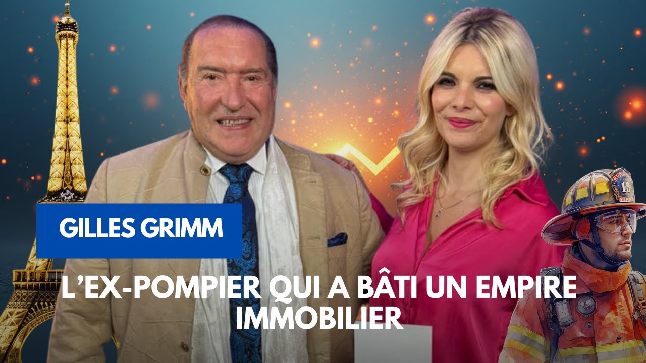 Gilles Grimm l&rsquo;ex-pompier qui a b&acirc;ti un empire immobilier