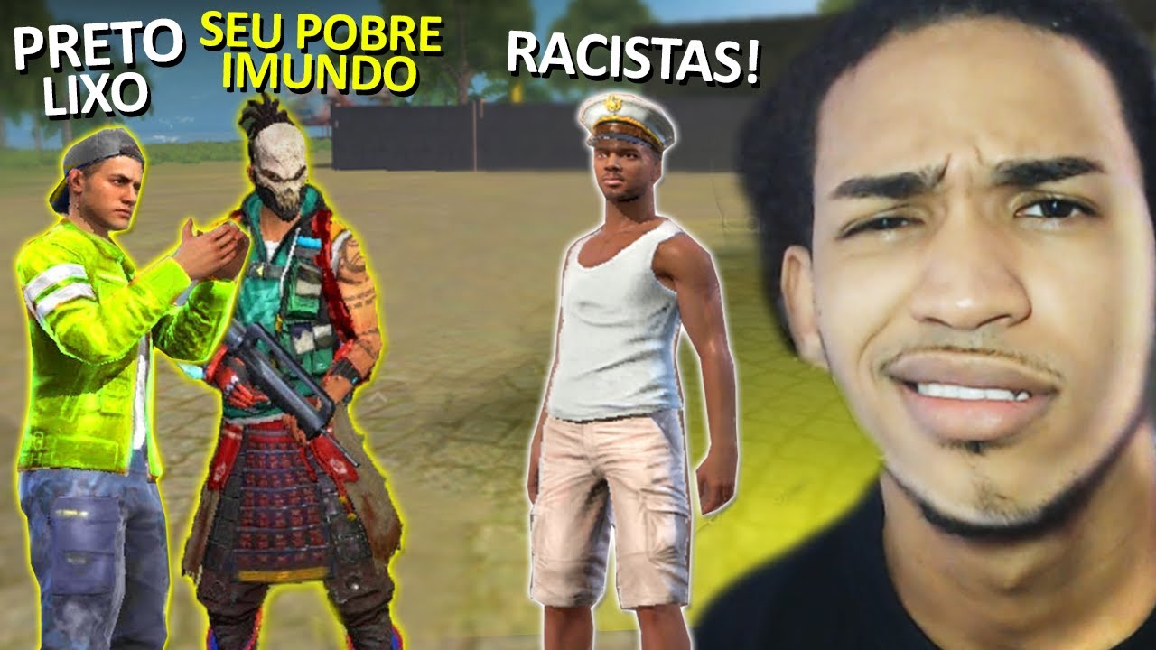 FINGI SER POBRE E ENCONTREI O MAIOR RACISTA DO FREE FIRE