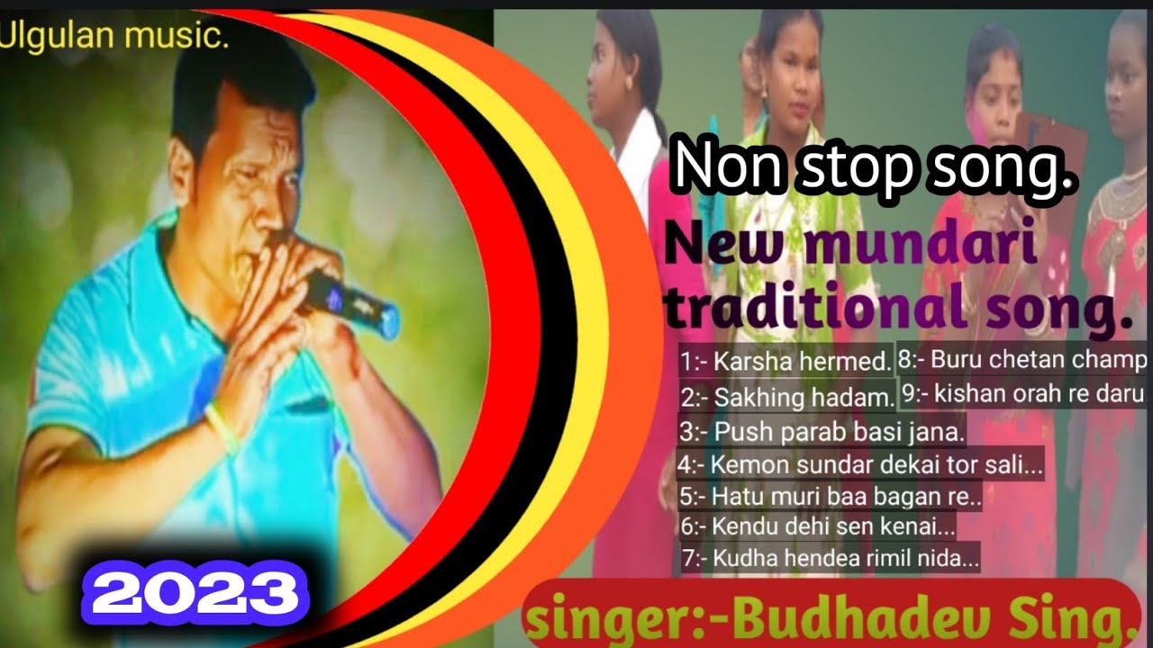 Non stop song.New mundari traditional song.(2023).