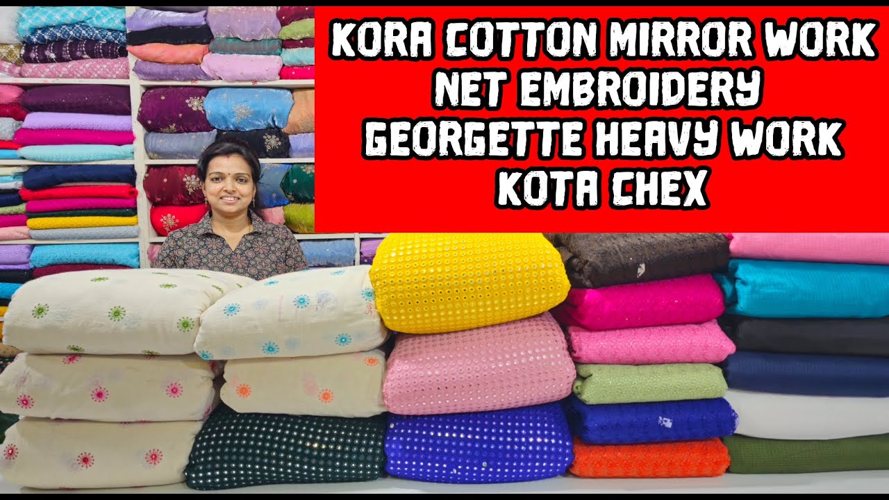KORA COTTON MIRROR WORK | NET EMBROIDERY | GEORGETTE HEAVY WORK | KOTA CHEX | WHATSAPP US 8301883212