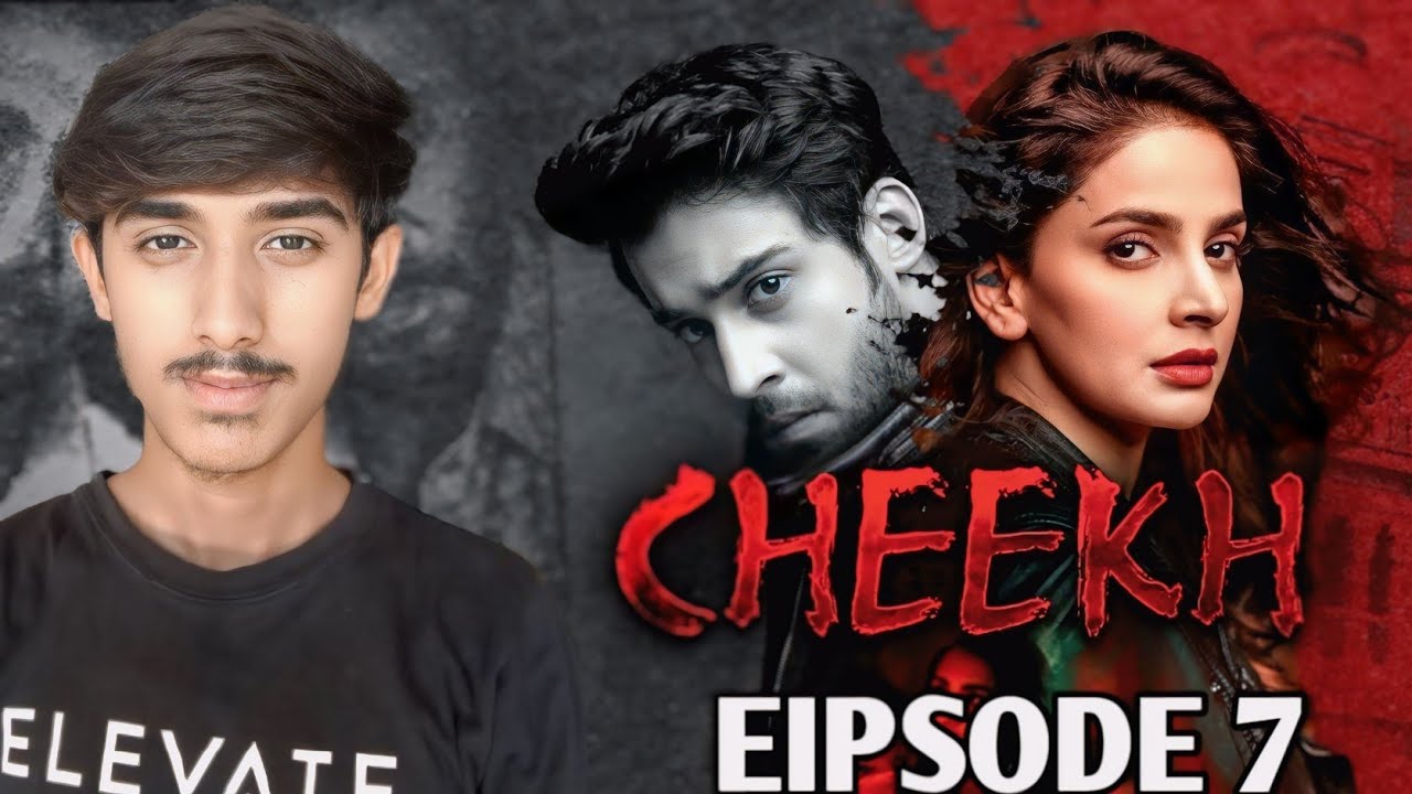 Cheekh  ¦¦ Eipsode 7 ( Part 1)  ¦| Bilal Abbas Khan& Saba Qamar¦¦ Reaction Video 