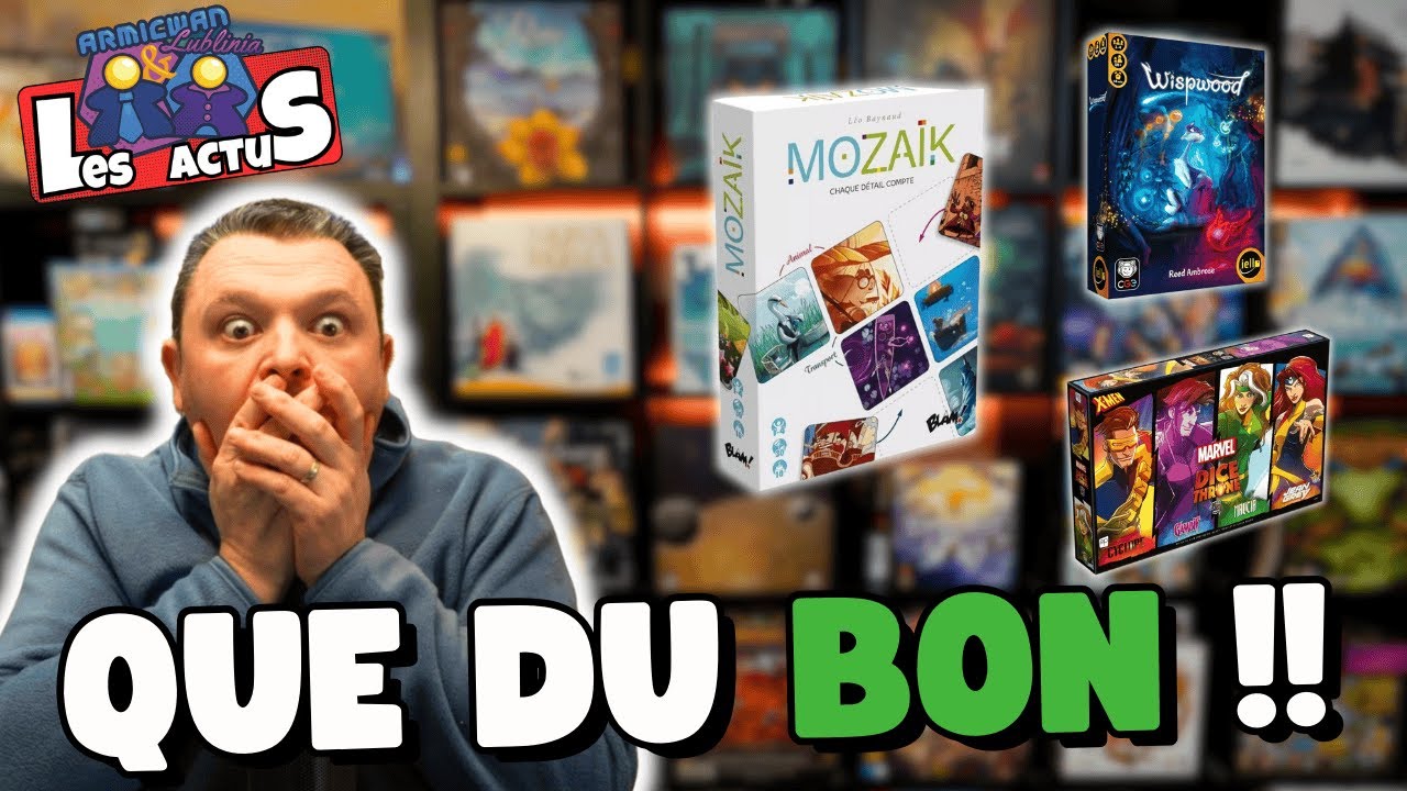 Actu JdS : Mozaïk, Wispwood, Dice Throne Marvel X-Men... Quoi de neuf ? 🎲