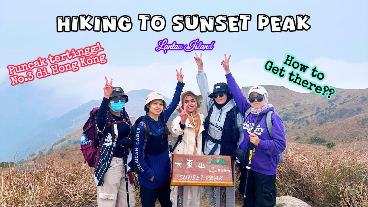 HIKING TO SUNSET PEAK LANTAU ISLAND || HOW TO GET THERE (full guide) HONG KONG HIKE