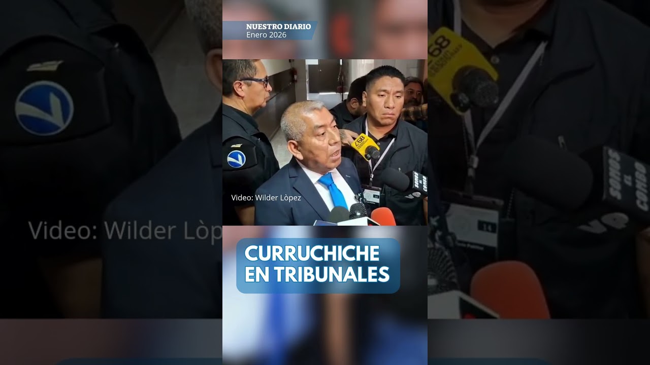 ⚖️ CURRUCHICHE DA DECLARACIONES PERO EVITA RESPUESTAS ⚖️
