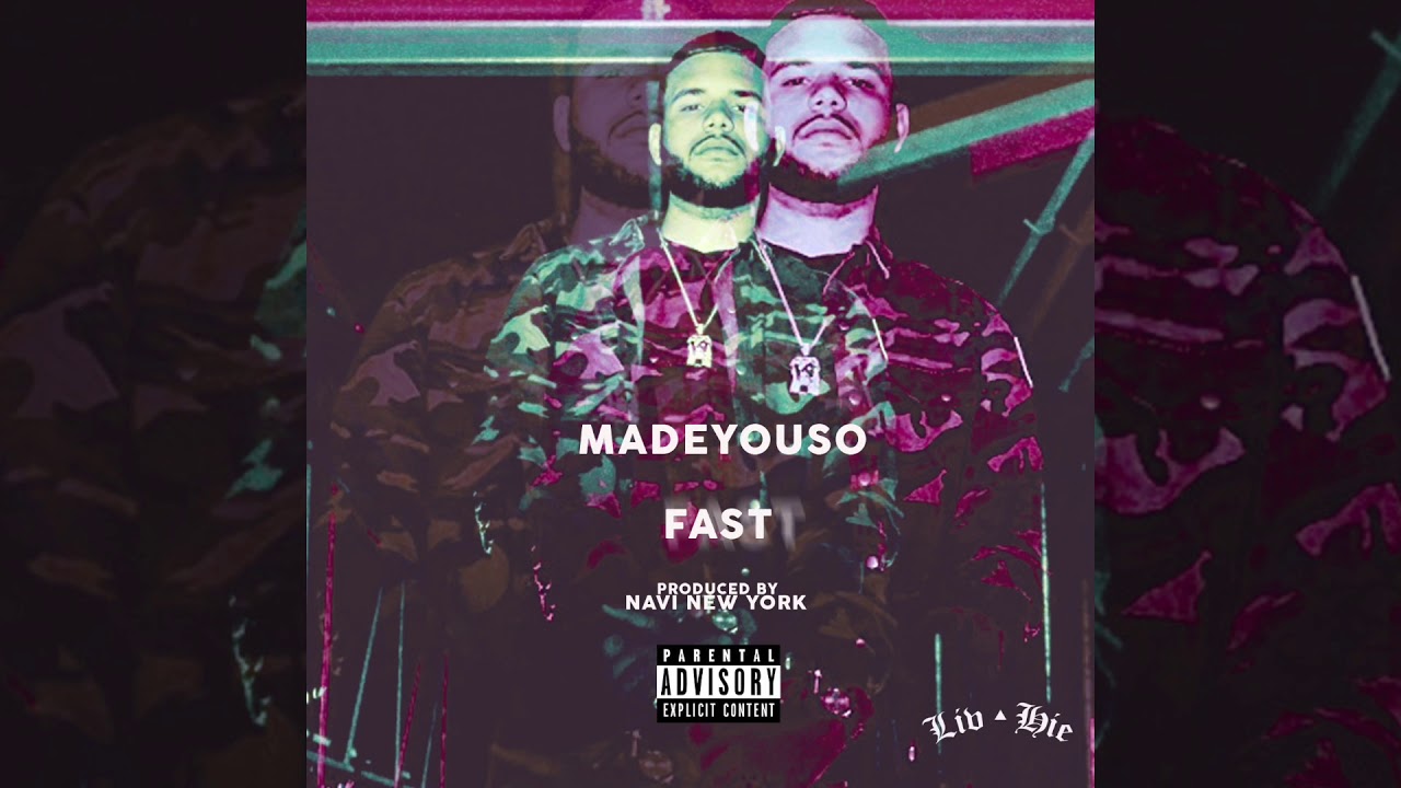 MadeYouSo - Fast