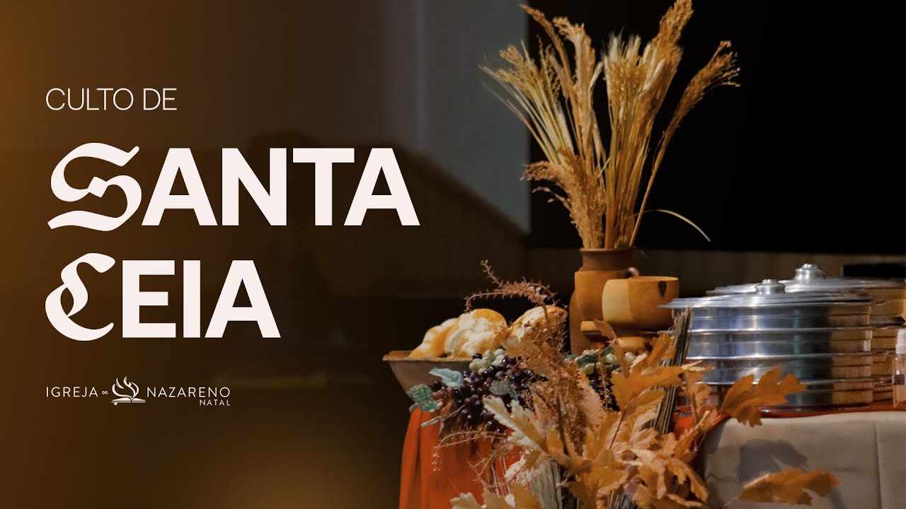 Culto de Santa Ceia | Noite | Ao Vivo
