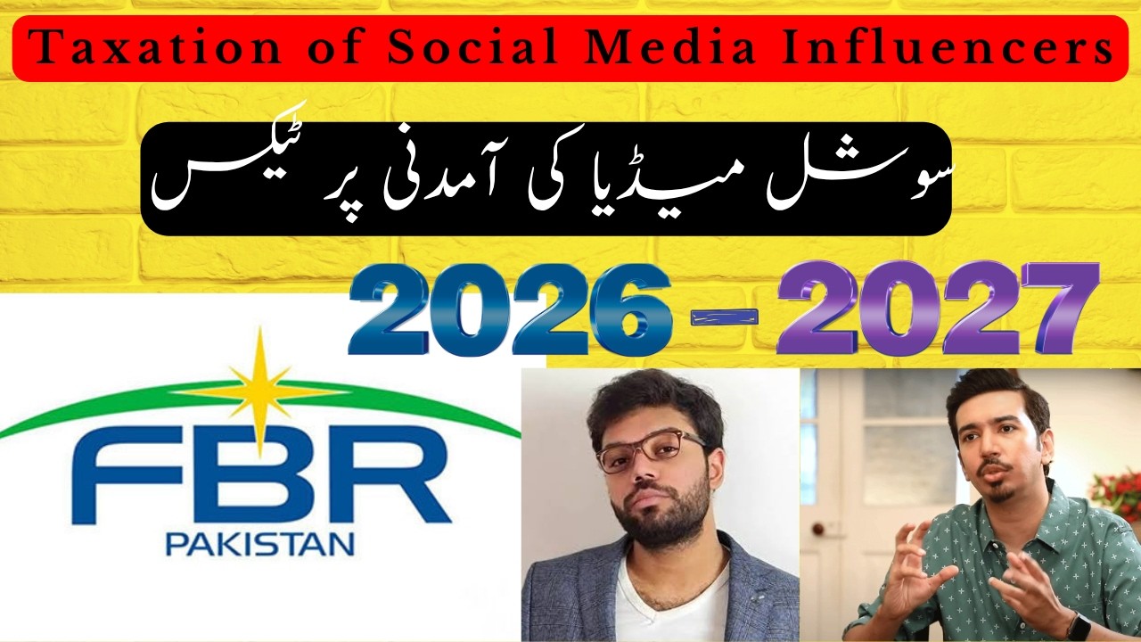 Tax on Social Media Income in Pakistan by FBR | Finance Act 2026 | Tax on Social Media Influencers