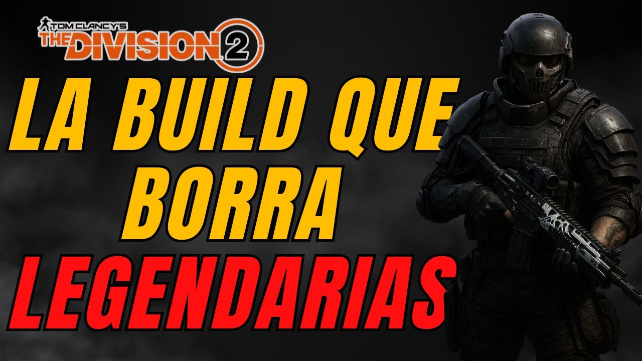 ¡NO USES ROMPECORAZONES... hasta ver ESTA Build Legendaria! (The Division 2)