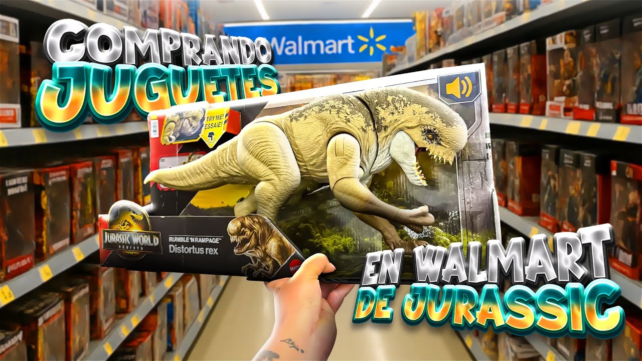 Comprando Juguetes de JURASSIC WORLD REBIRTH en WALMART
