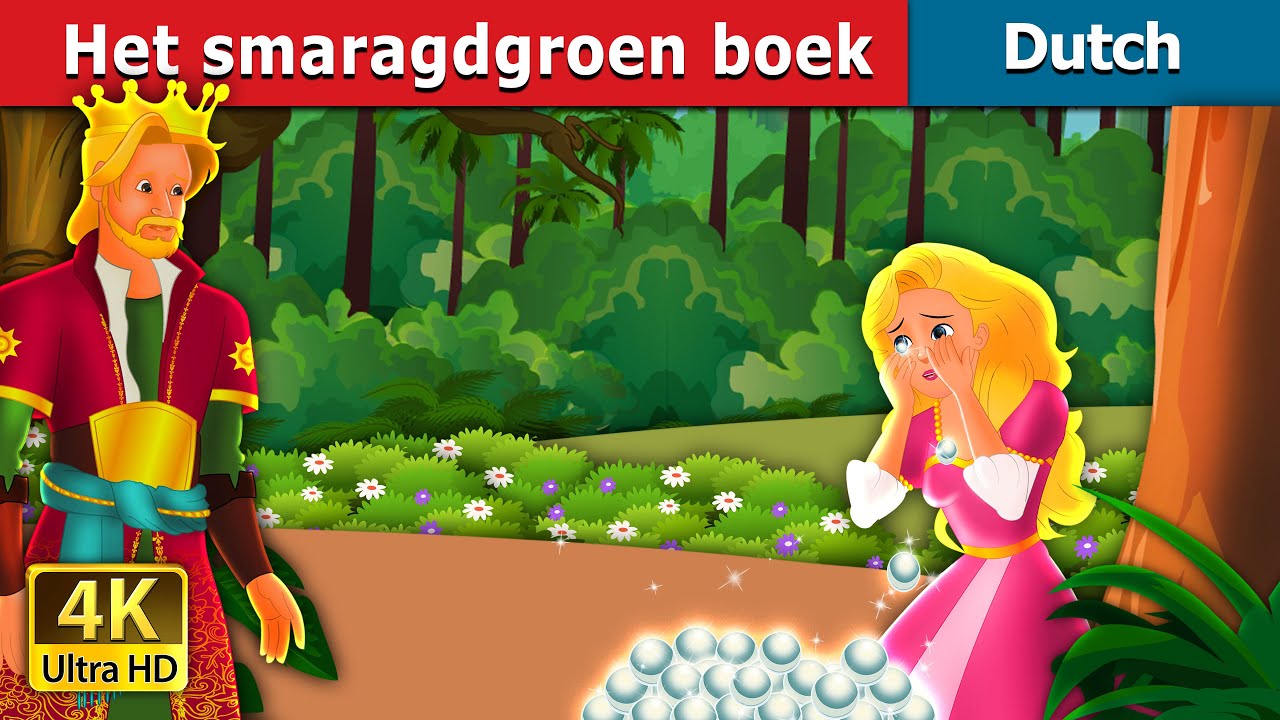Het smaragdgroen boek | The Emerald Book in Dutch | Dutch Stories for Kids | Dutch Fairy Tales