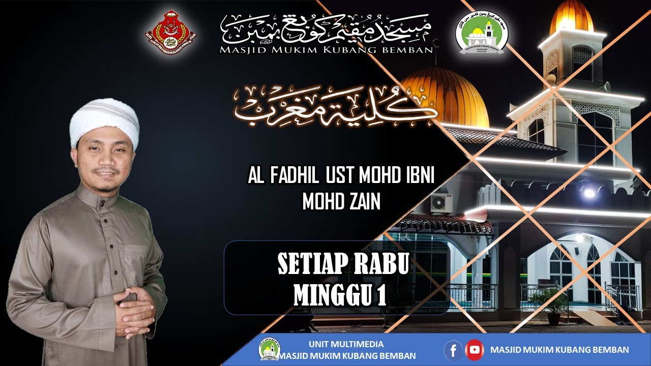 KULIAH MAGHRIB MASJID KUBANG BEMBAN | AF UST MOHD IBNI MOHD ZAIN - RABU 4 FEB 2026