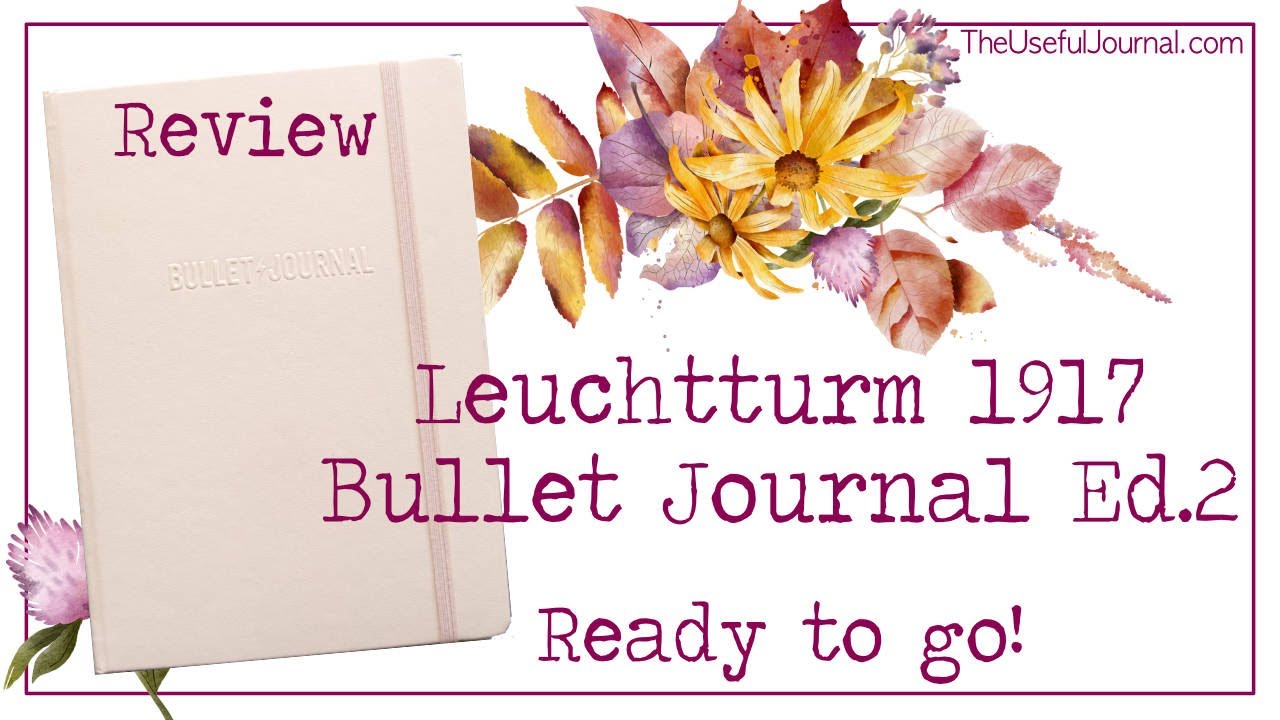 Leuchtturm1917 Bullet Journal Edition 2 review