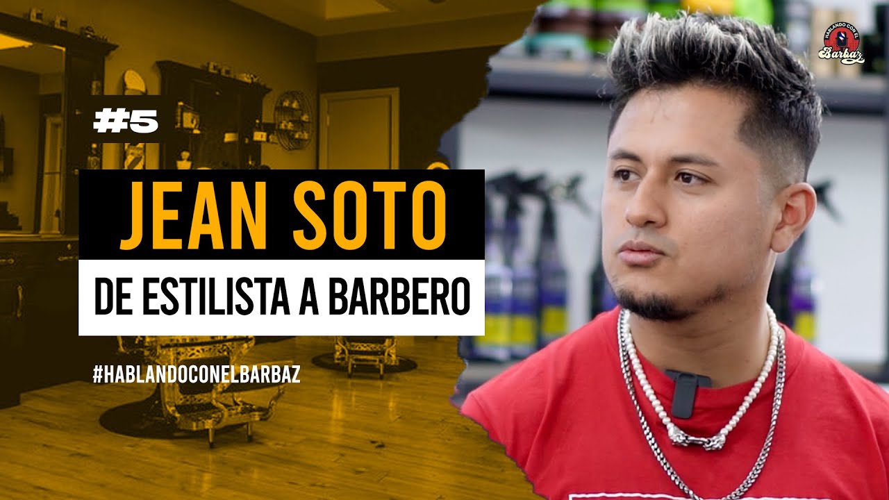 HABLANDO CON EL BARBAZ #5 l JEAN SOTO BARBERO @BarberHouse_pe