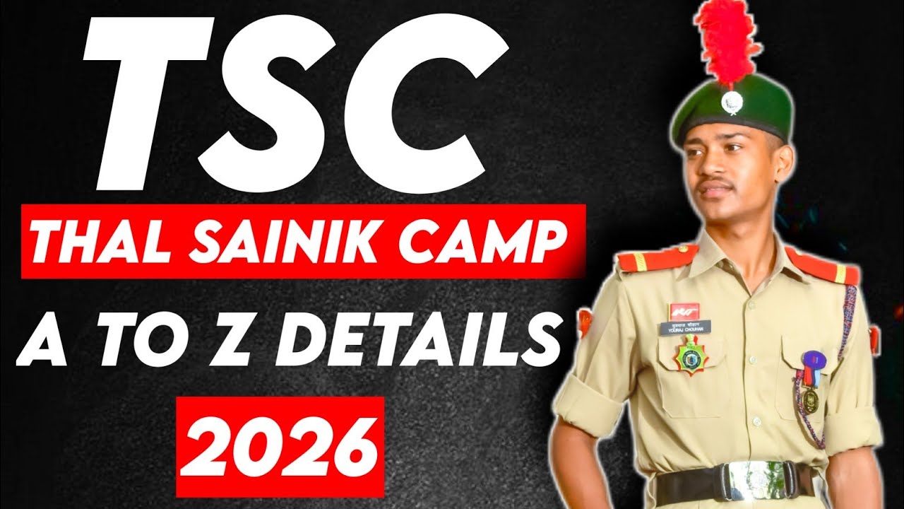 Thal Sainik Camp Detailed Video ✅ || TSC Camp NCC Selection Procedure in 2026 ✅