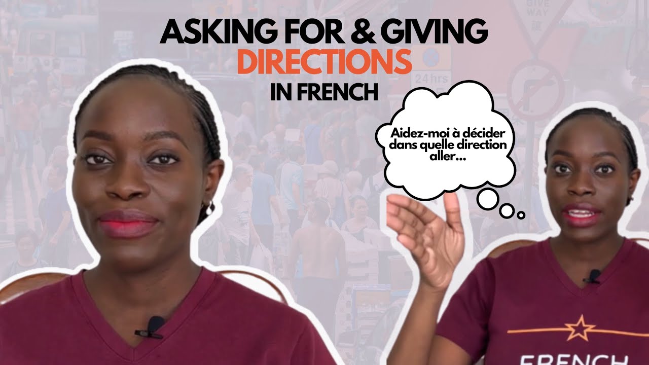 How to Give Directions in French: Advanced French Lesson!