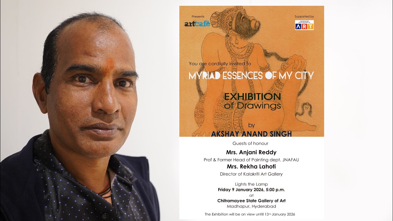 AKSHAY ANAND ART EXHIBITION 9 1 13 2026 @k rameshbabu7910