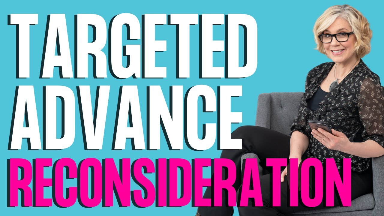 Targeted Advance | DECLINED | File a Reconsideration