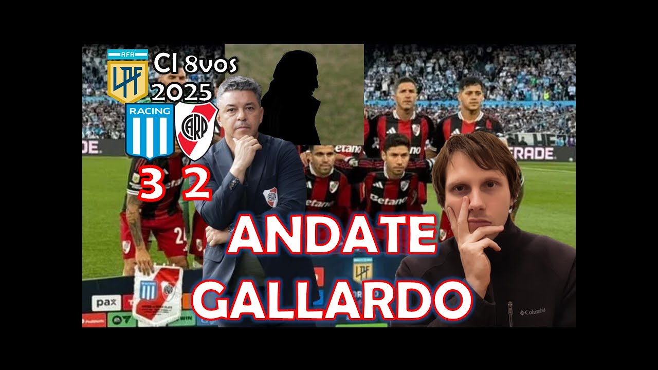 POR FAVOR ANDATE GALLARDO: Racing 3 - River 2 - 8vos - Copa de la Liga 2025