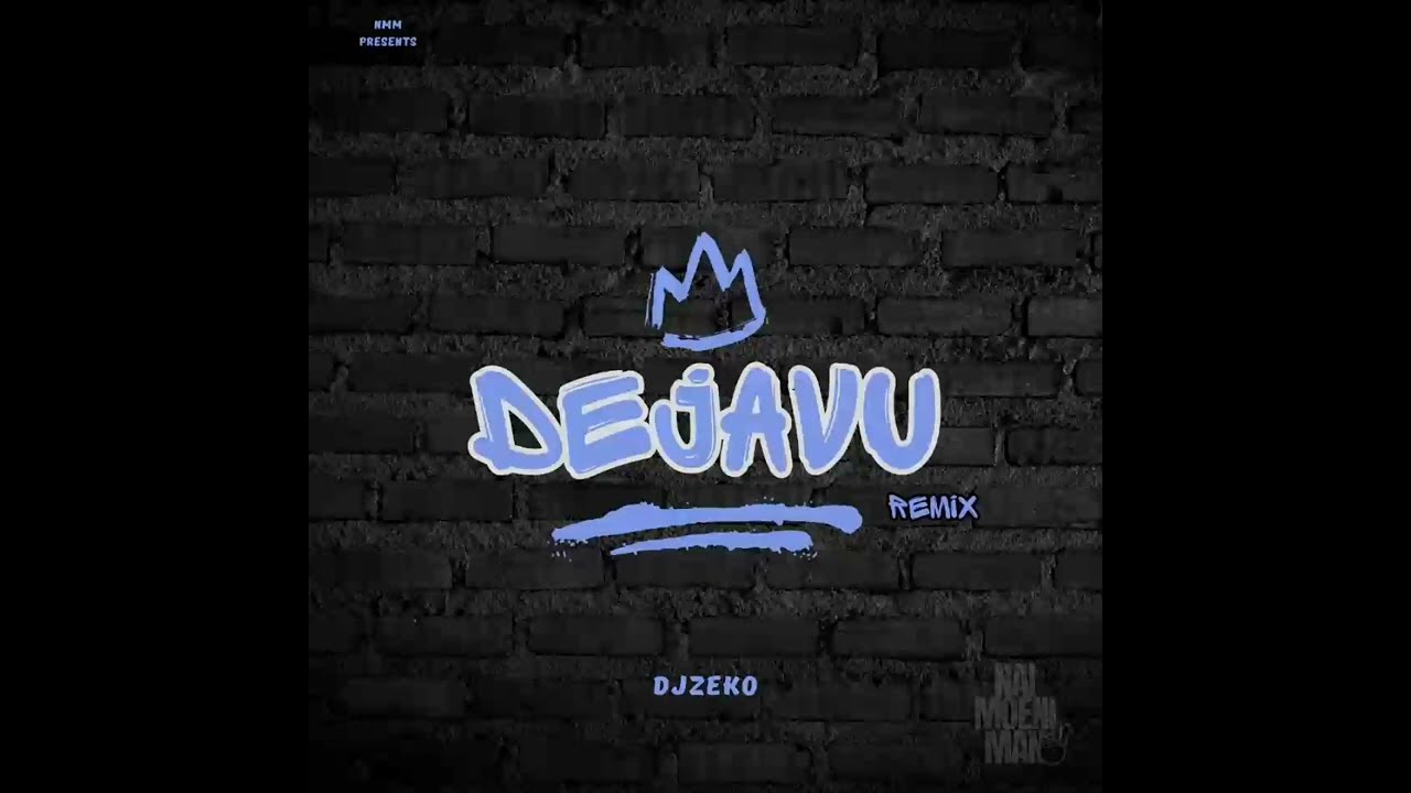 Dejavu (Remix)