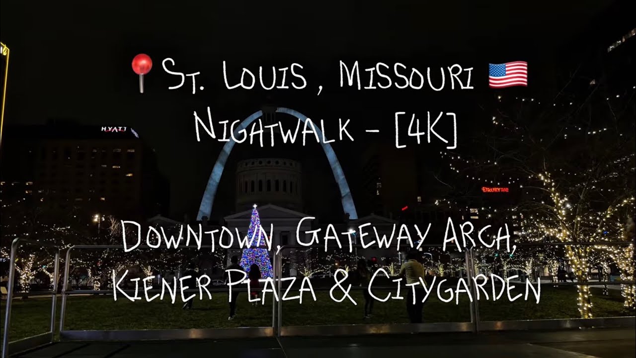 [4K] 📍St. Louis, Missouri Night Walk 🇺🇸 | Downtown, Gateway Arch, Kiener Plaza & Citygarden