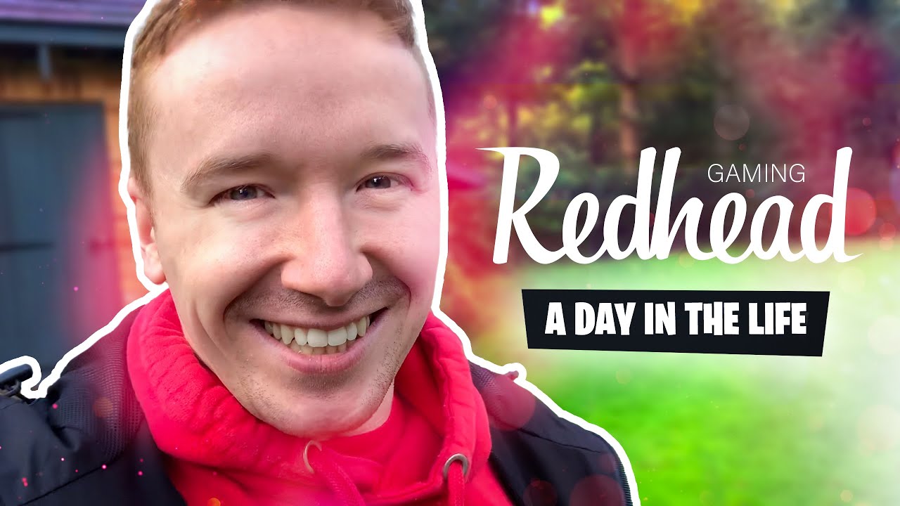 A Day in the Life of Redhead Gaming...