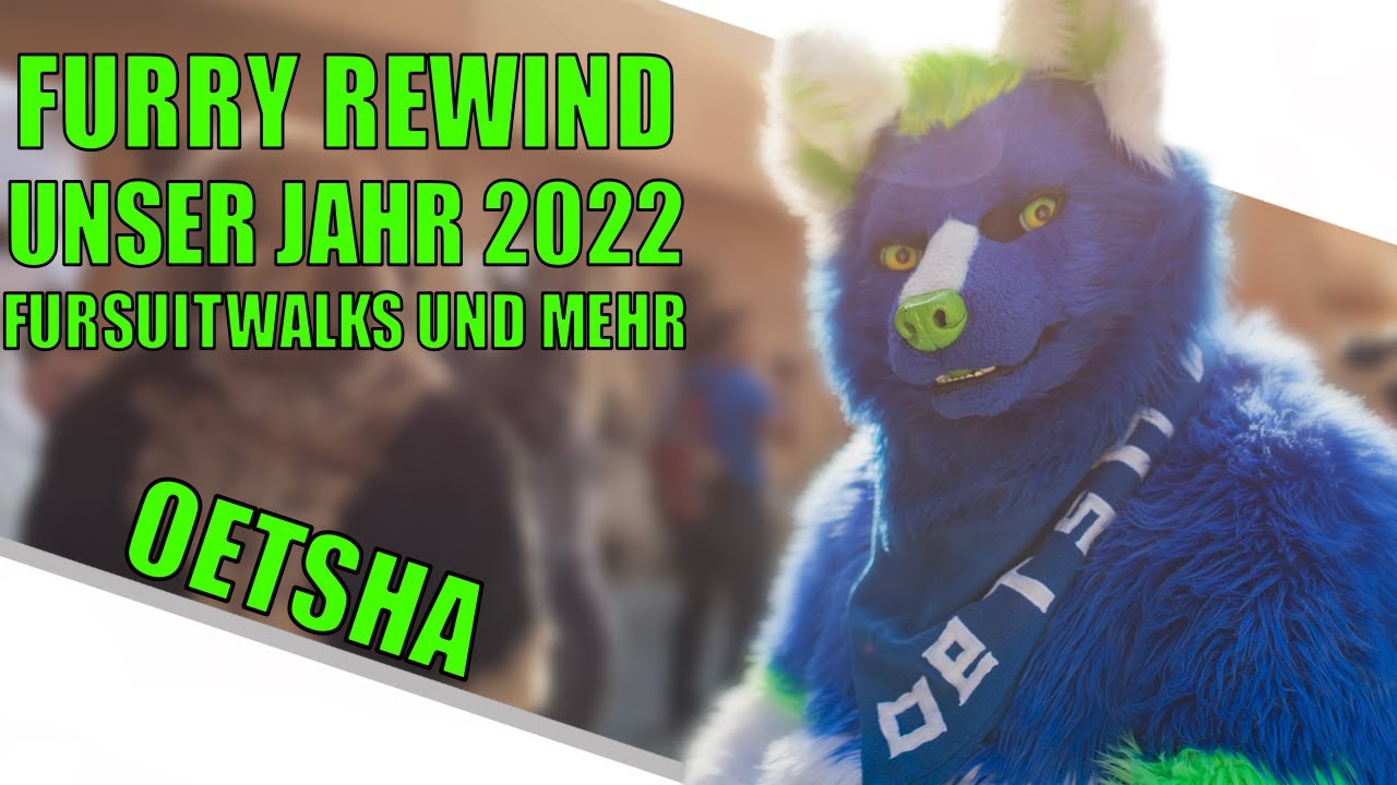 FURRY-REWIND 2022 | Mein 2022 im Furryfandom