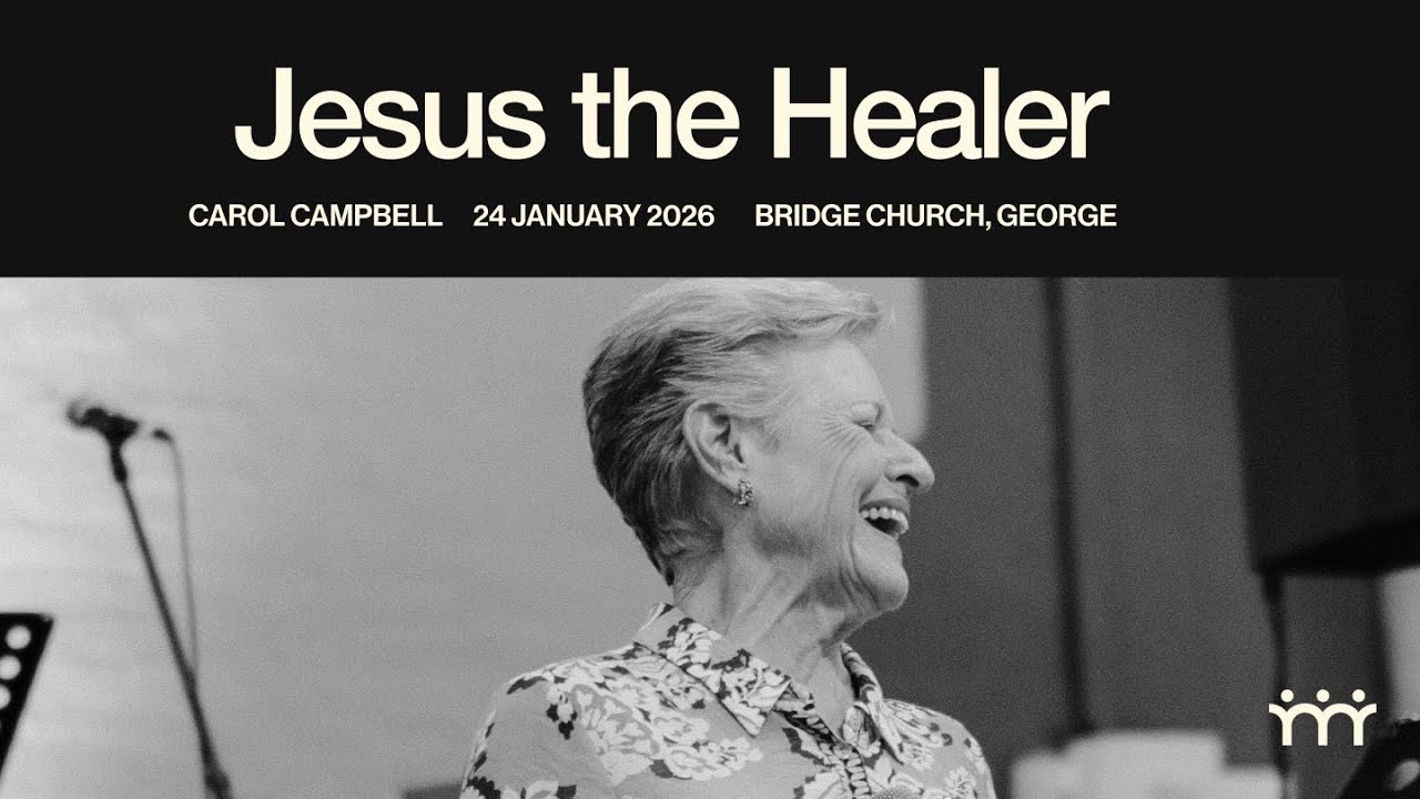 Kingdom Thinking and Healing Power | Carol Campbell | Bridge Church