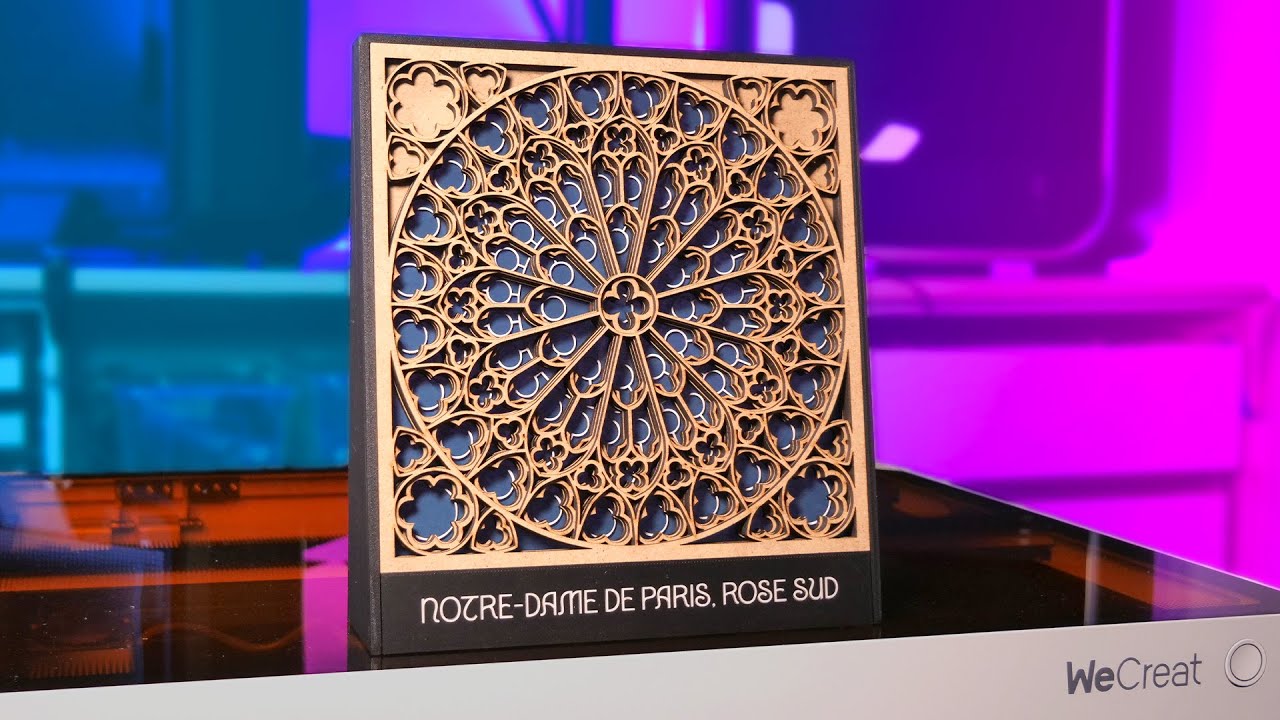 Je recrée Notre-Dame de Paris (Rose Sud) en découpes laser multicouches - WeCreat Vision 20W & IR 2W