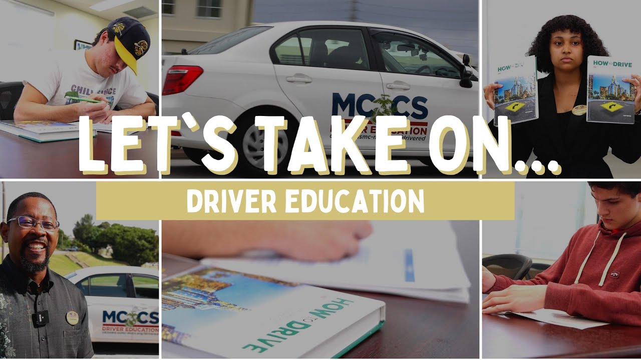 Let's Take On: MCCS Driver Education