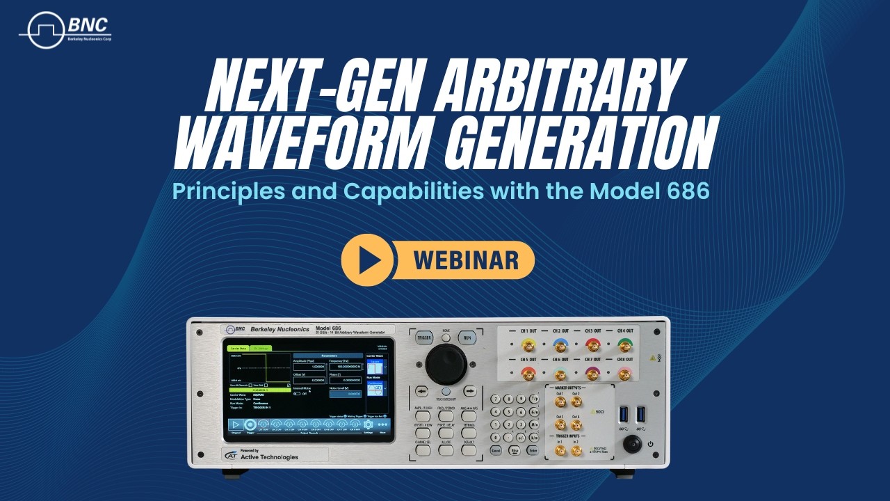 Next-Gen Arbitrary Waveform | Principles & Capabilities with the Model 686