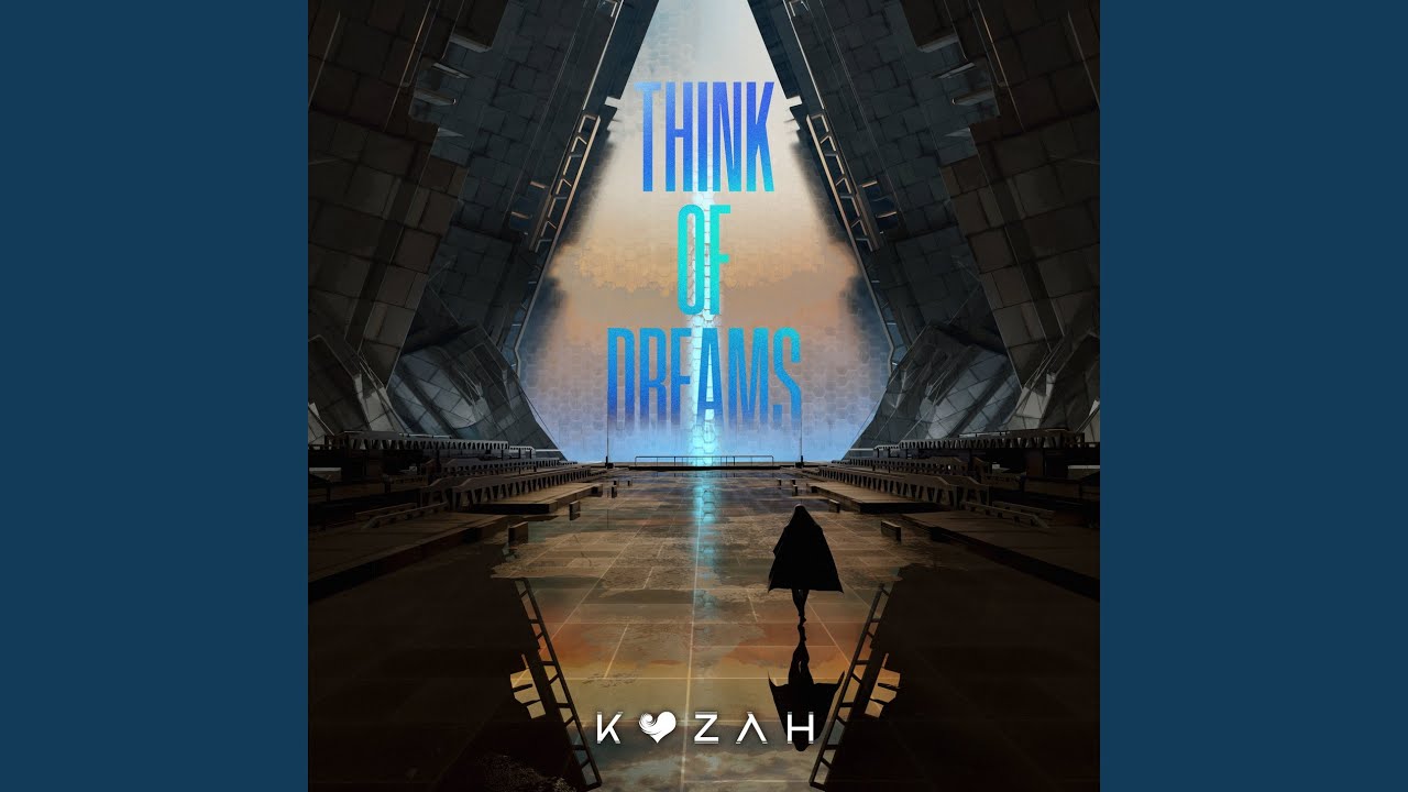 Think Of Dreams