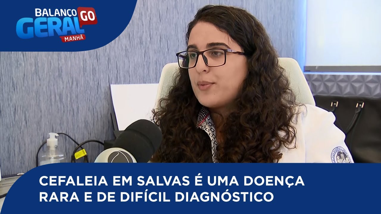 CEFALEIA EM SALVAS É UMA DOENÇA RARA E DE DIFÍCIL DIAGNÓSTICO