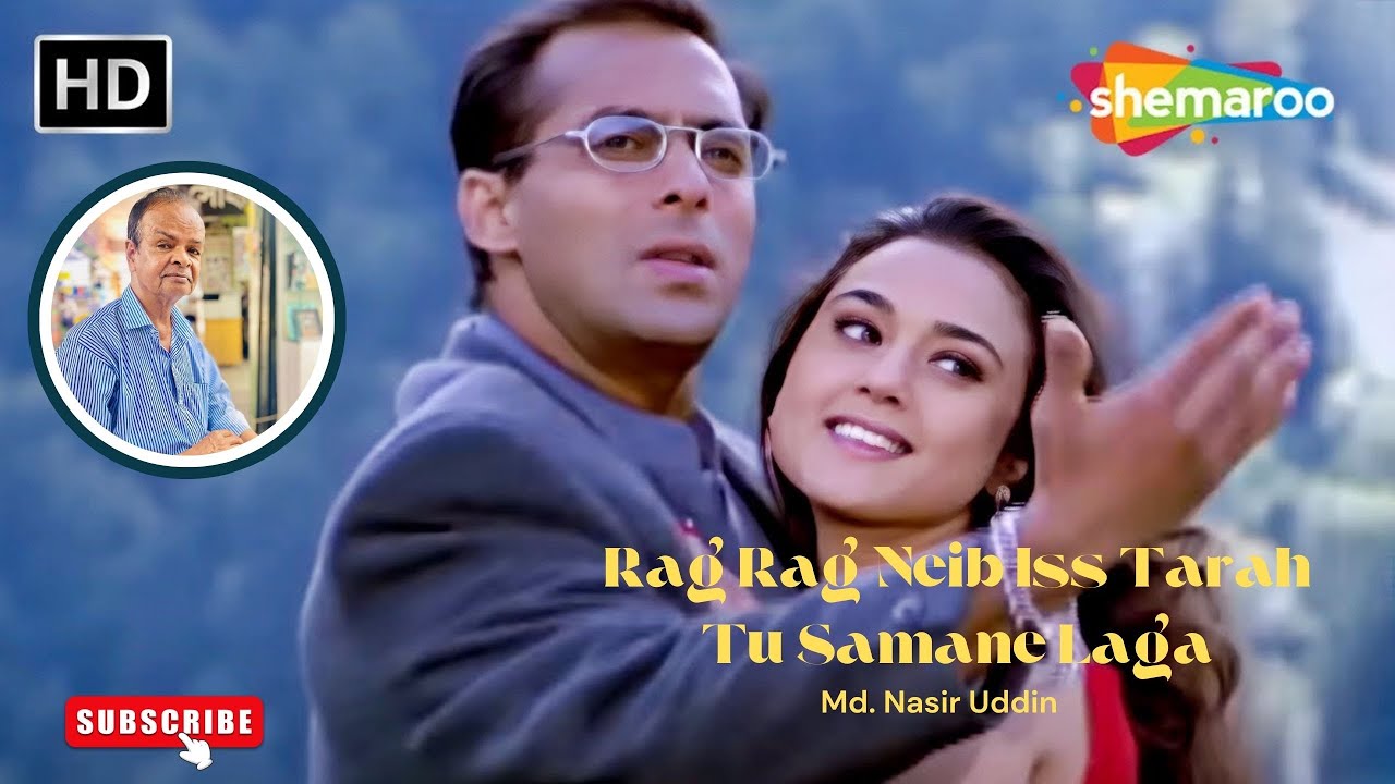 Rag Rag Neib Iss Tarah Tu Samane Laga By Md. Nasir Uddin