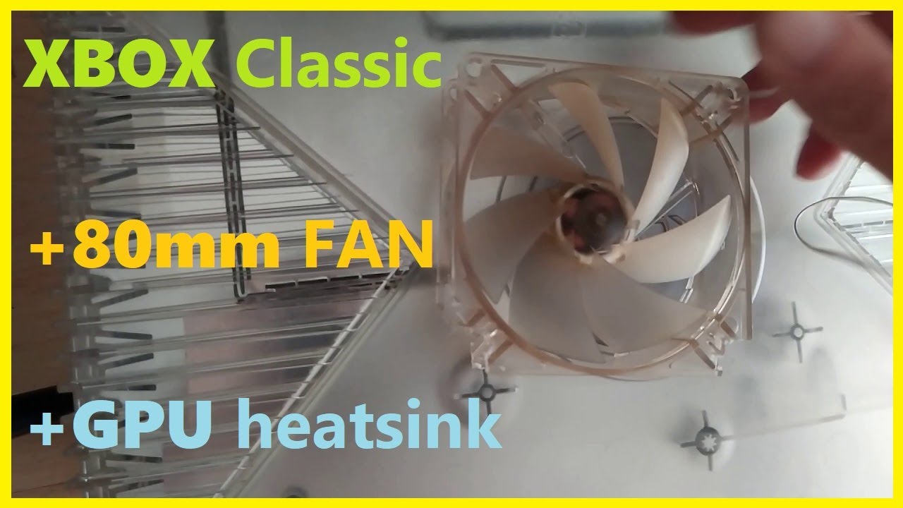 ❎XBOX clásica VENTILADOR 80mm silencioso + DISIPADOR GPU = baja la temperatura y el ruido!