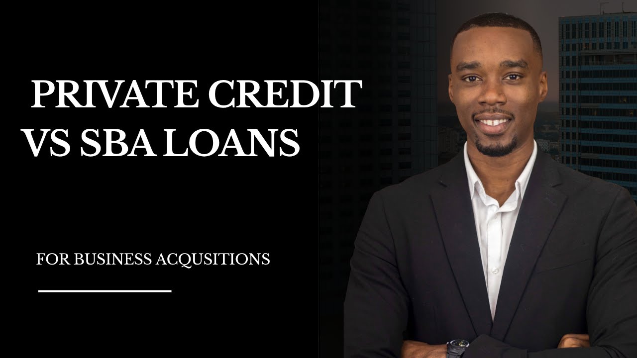 Private Credit vs SBA Loans &mdash; Which Is Right for You?