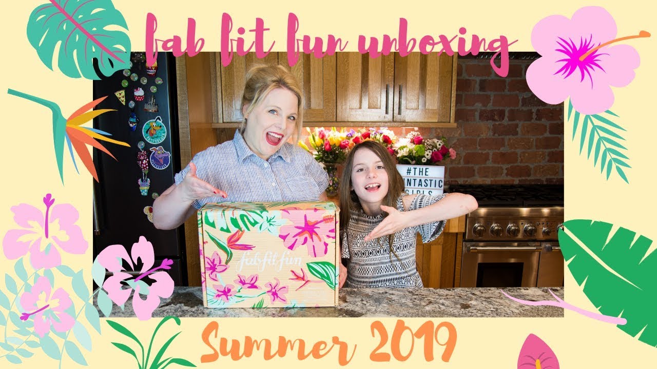 FabFitFun Unboxing | Summer 2019