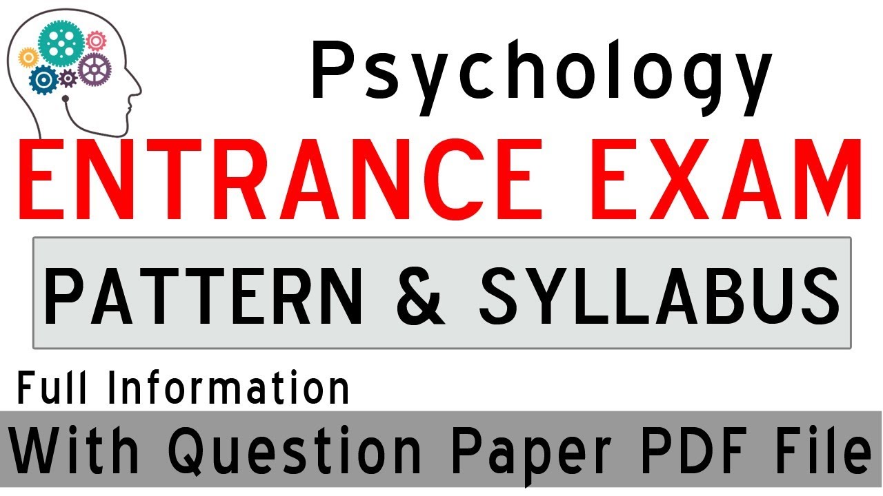 Psychology Entrance Exam - Syllabus and Pattern