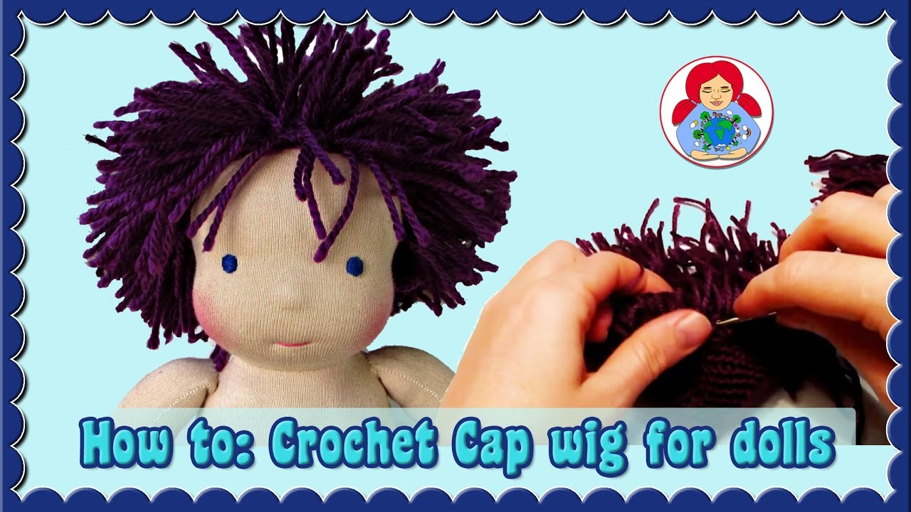 DIY | Doll Wig Step by Step Tutorial: Crochet Cap/ Hook and Loop Method | Sami Dolls Tutorials