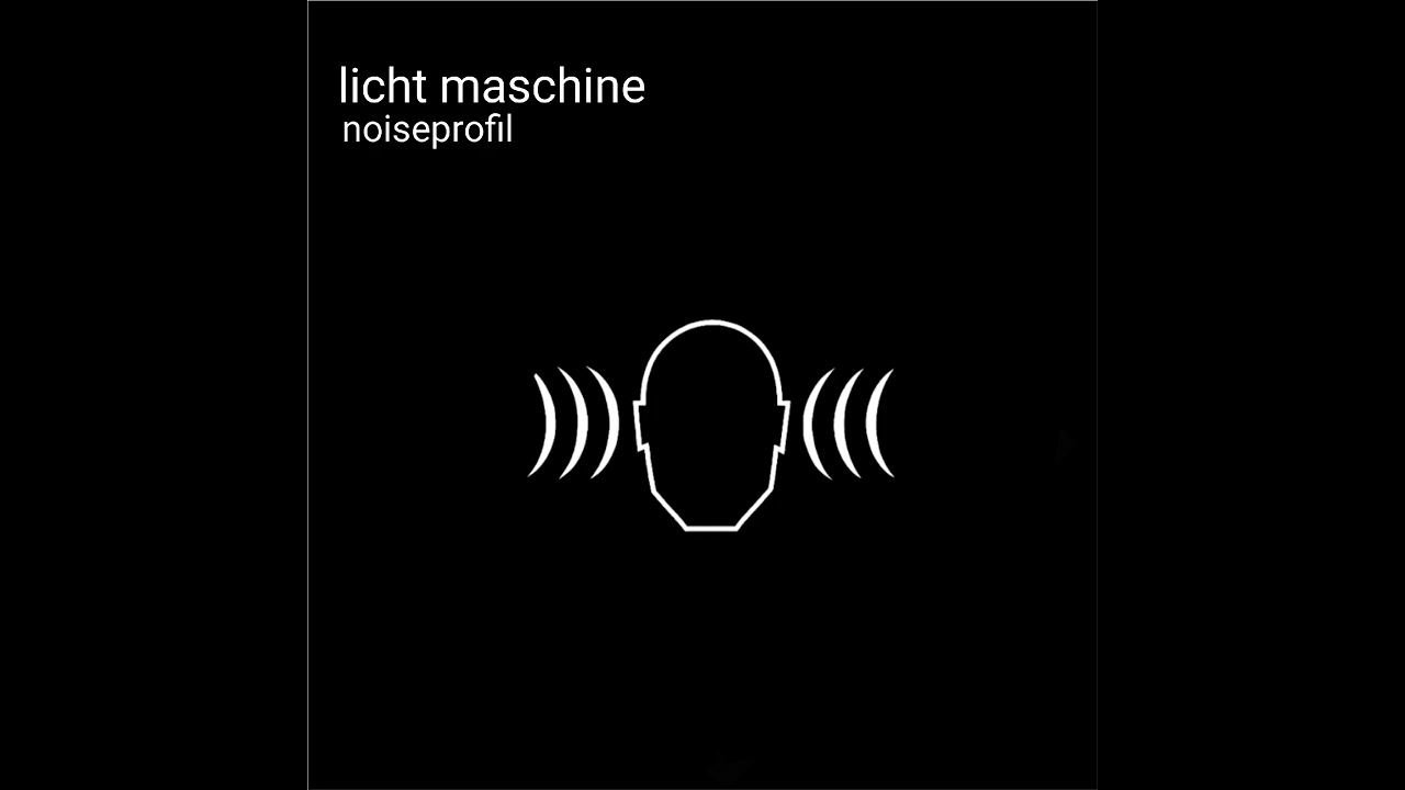 Licht Maschine - Noiseprofil - 11.Resonanzfehler