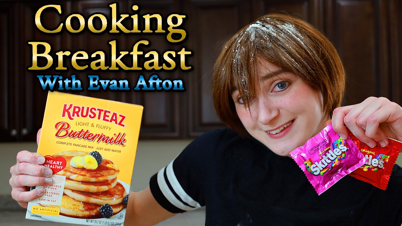 Cooking Breakfast With Evan Afton