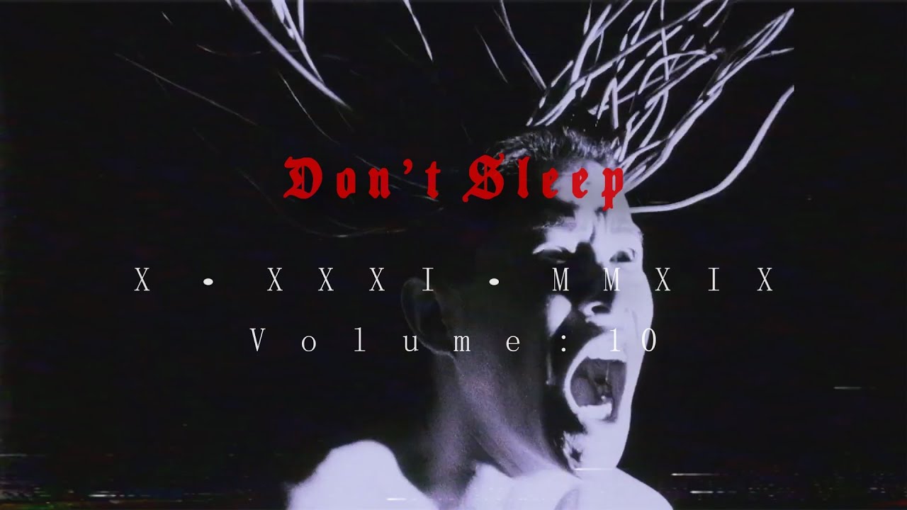 ＤＯＮ＇Ｔ ＳＬＥＥＰ ｖｏｌ．１０