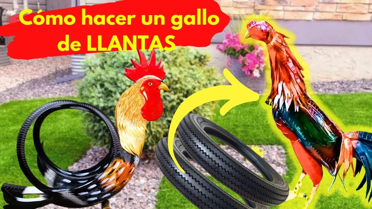 Cómo hacer gallo 🐓 de LLANTAS aprende a reciclar neumáticos artesanías de llantas 