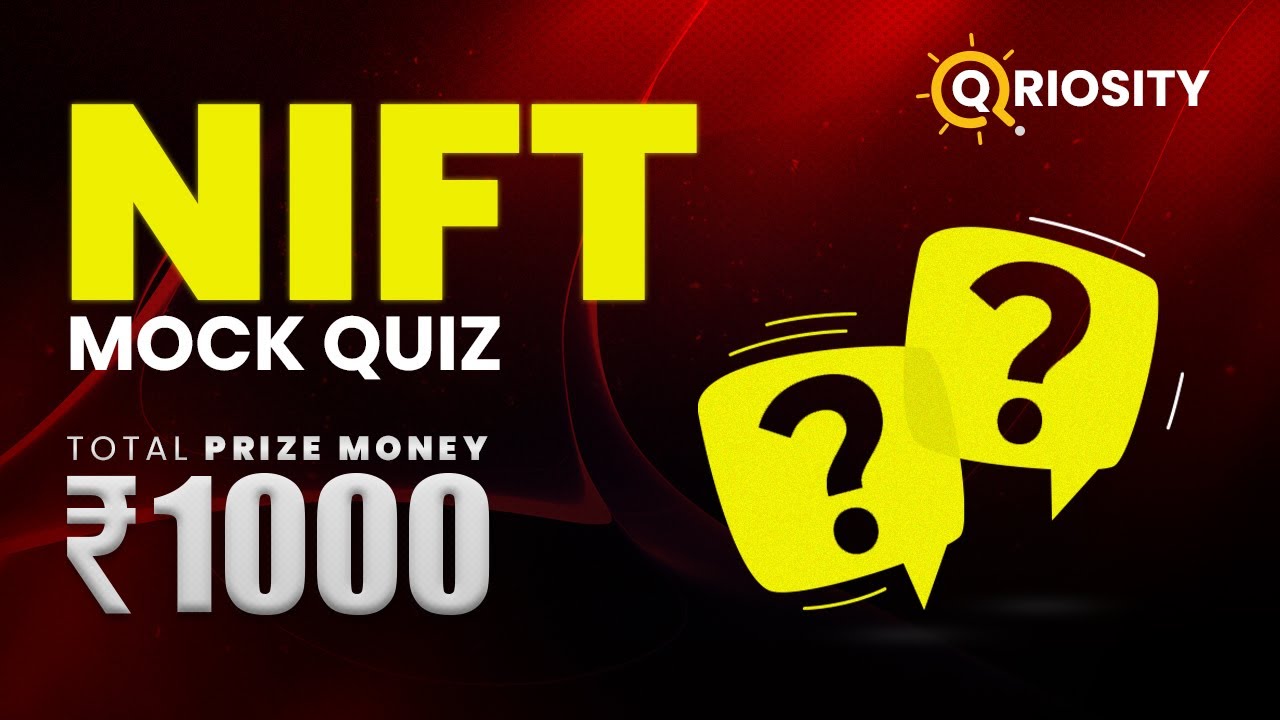 QRIOSITY 130 |  NIFT EXAM LIVE QUIZ.