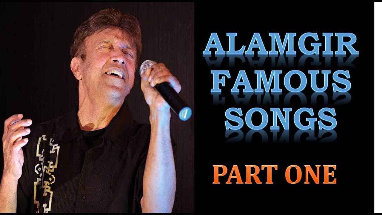 Alamgeer best Songs--Part One #khayalrakhna  #peopleofpakistan #alamgeer #Benjaminsisters