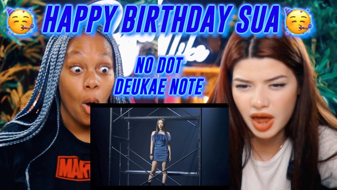 🥳 HAPPY SUA DAY 🥳 - Special clip No Dot + Dreamcatcher Note reaction